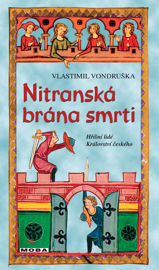 Nitranská brána smrti - Vlastimil Vondruška