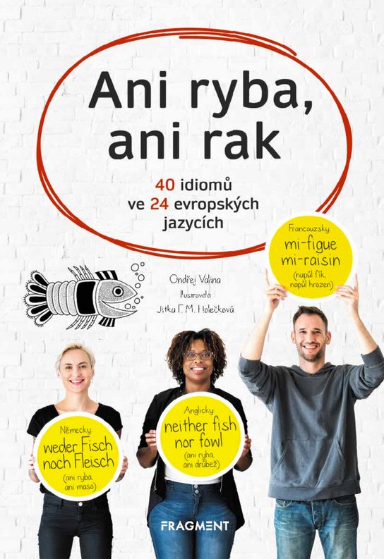 Ani ryba, ani rak -  Ondřej Valina