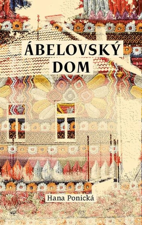 Ábelovský dom -  Hana Ponická