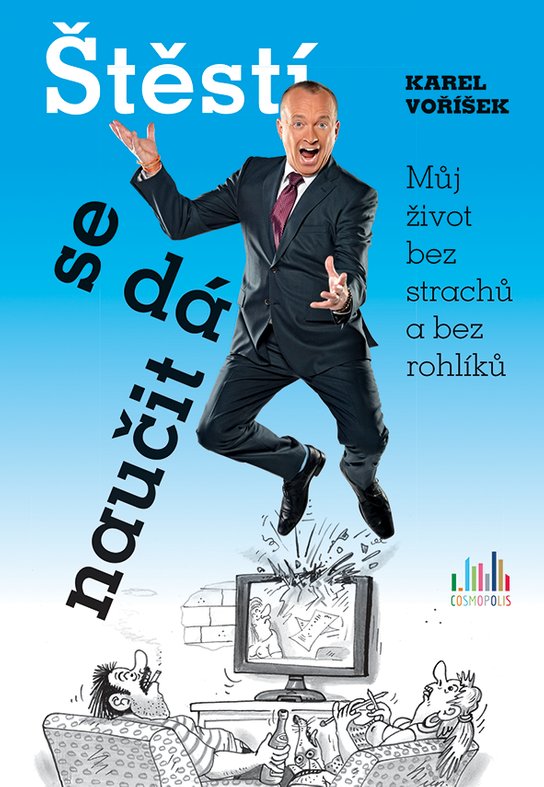Štěstí se dá naučit -  Karel Voříšek