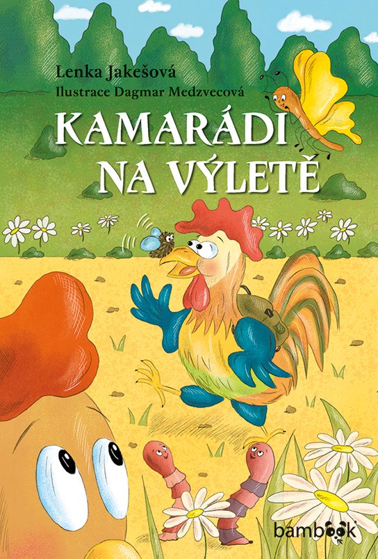 Kamarádi na výletě -  Lenka Jakešová