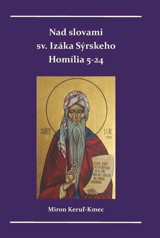 Nad slovami sv. Izáka Sýrskeho -  Miron Keruľ-Kmec st.
