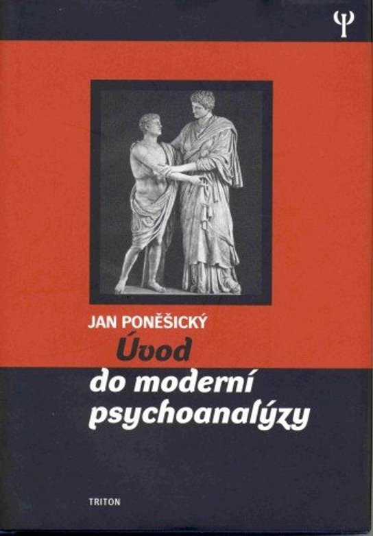 Úvod do moderní psychoanalýzy -  MUDr., PhDr. Jan Poněšický