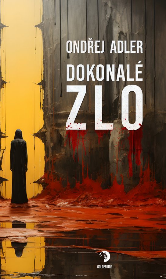 Dokonalé zlo -  Ondřej Adler