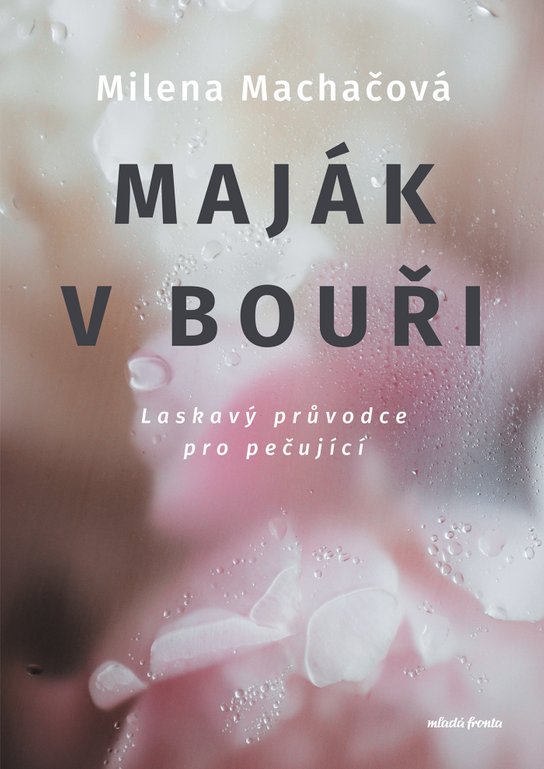 Maják v bouři -  Milena Machačová