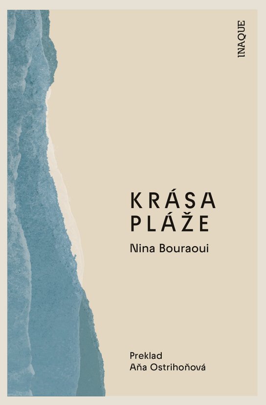 Krása pláže -  Nina Bouraoui