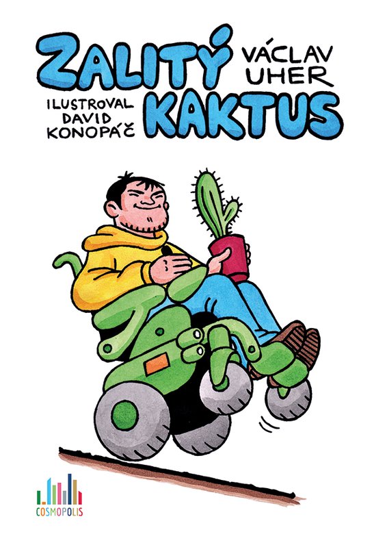 Zalitý kaktus -  David Konopáč