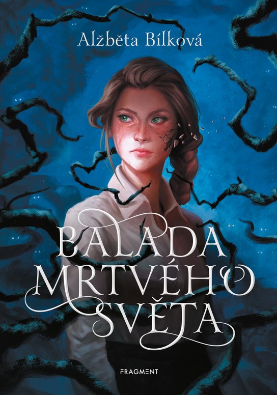 Balada mrtvého světa -  Alžběta Bílková