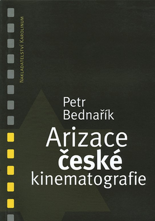 Arizace české kinematografie -  Petr Bednařík