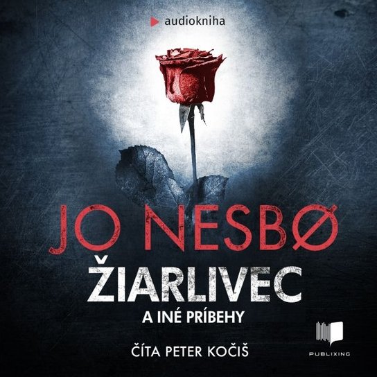Žiarlivec a iné príbehy -  Jo Nesbø