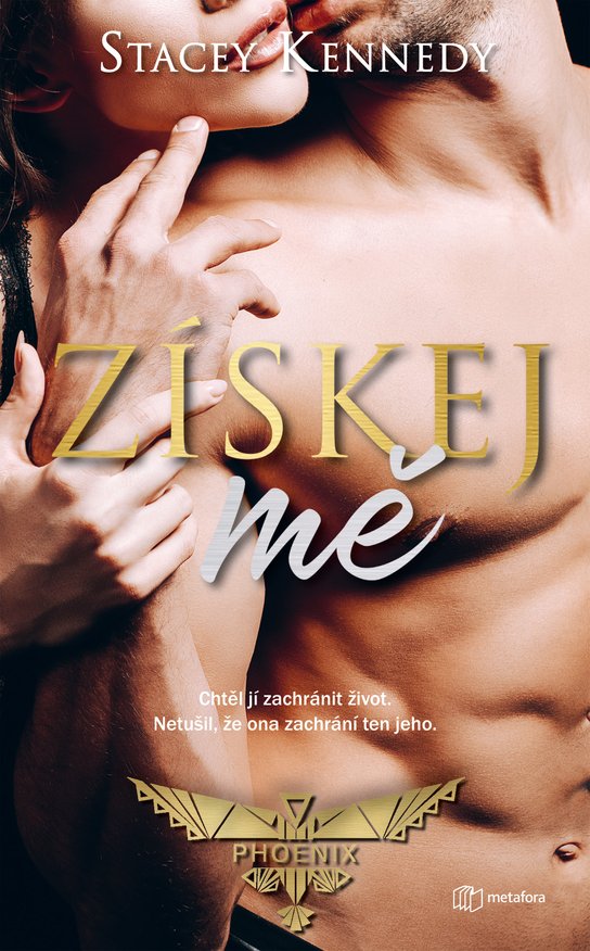 Získej mě -  Stacey Kennedy