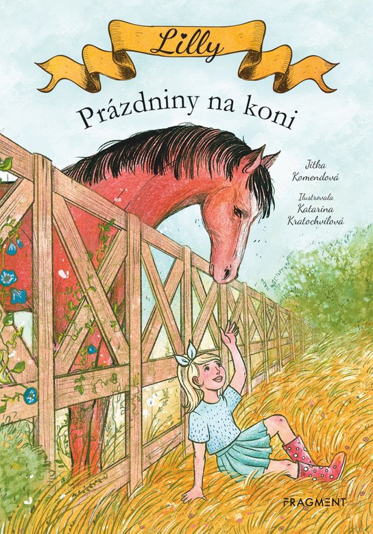 Lilly - Prázdniny na koni -  Jitka  Komendová