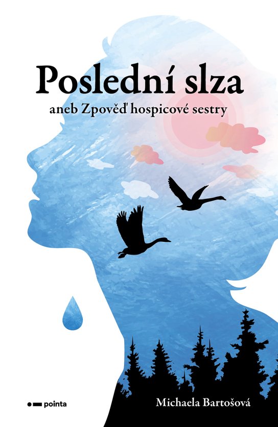 Poslední slza -  Michaela Bartošová