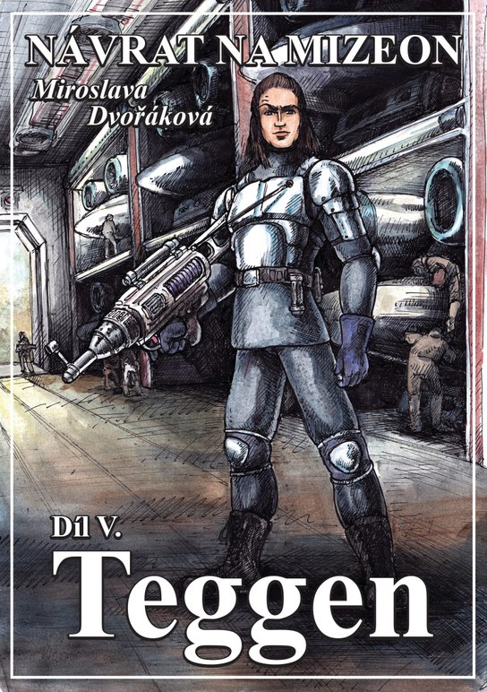 Návrat na Mizeon: Teggen - Miroslava Dvořáková