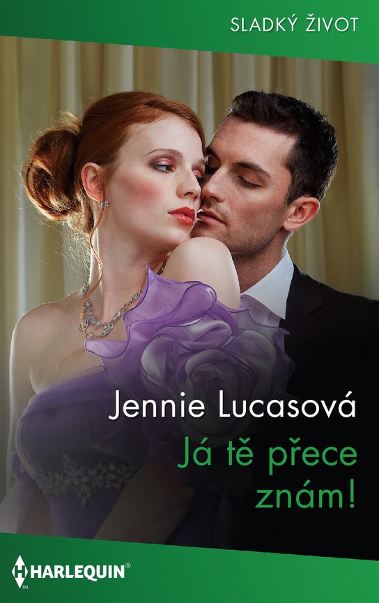 Já tě přece znám! - Jennie Lucasová