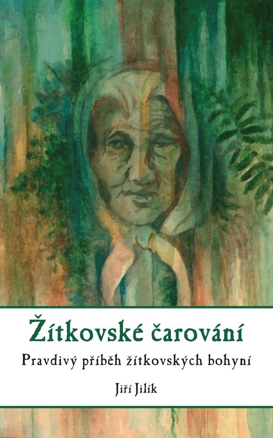 Žítkovské čarování -  Jiří Jilík