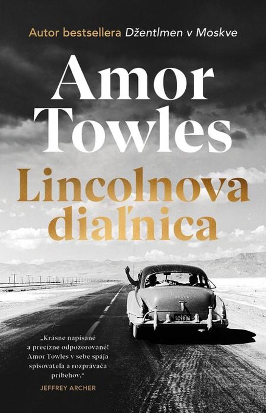 Lincolnova diaľnica -  Amor Towles