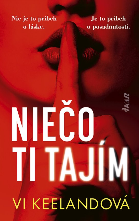 Niečo ti tajím -  Vi Keeland