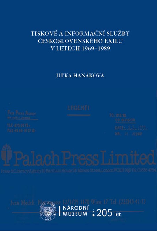 Tiskové a informační služby československého exilu v letech 1959-1989 -  MUDr. Jitka Hanáková