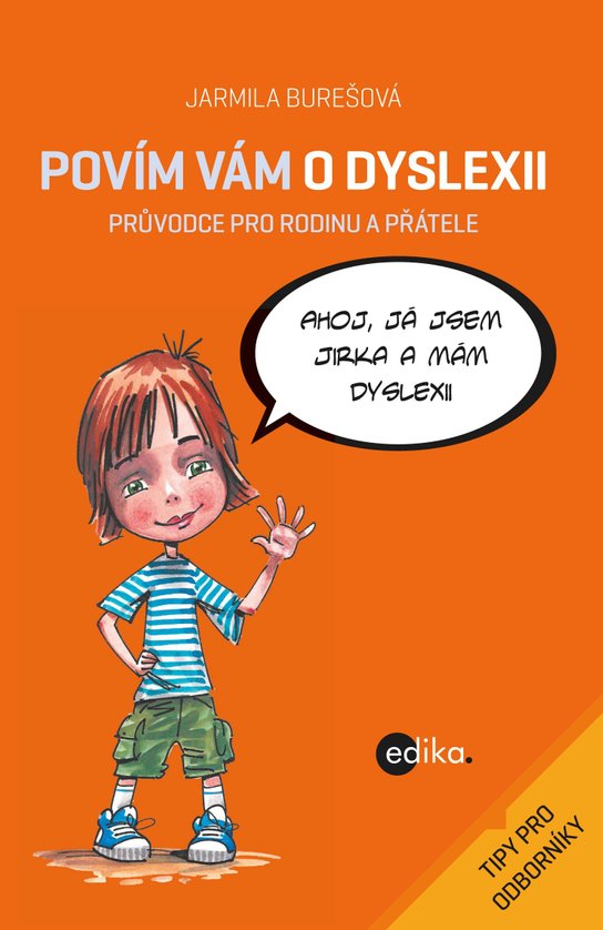 Povím vám o dyslexii -  PhDr. Jarmila Burešová