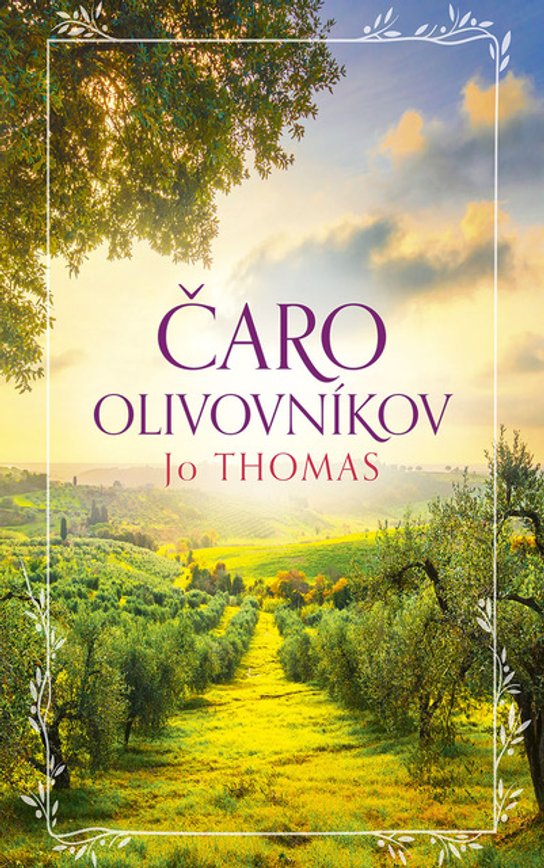 Čaro olivovníkov -  Jo Thomas