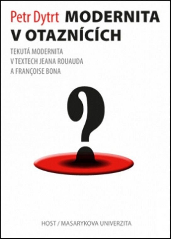 Modernita v otaznících - Petr Dytrt - Kniha