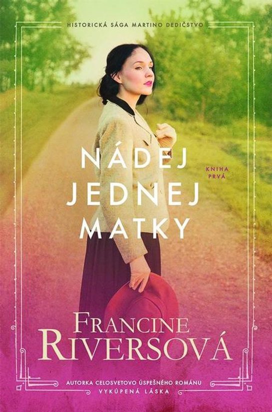 Nádej jednej matky -  Francine Rivers