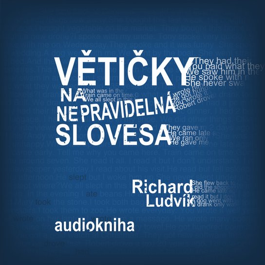 Větičky na nepravidelná slovesa -  Ludvík Richard
