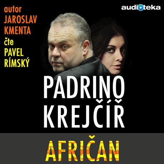 Padrino Krejčíř - Afričan -  Jaroslav Kmenta