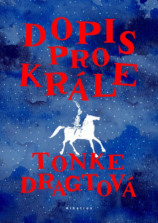 Dopis pro krále -  Jana Pellarová