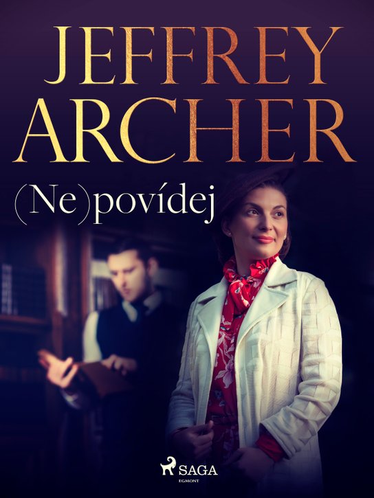 (Ne)povídej -  Jeffrey Archer