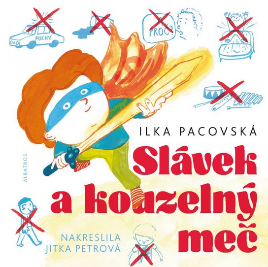Slávek a kouzelný meč -  Ilona Pacovská