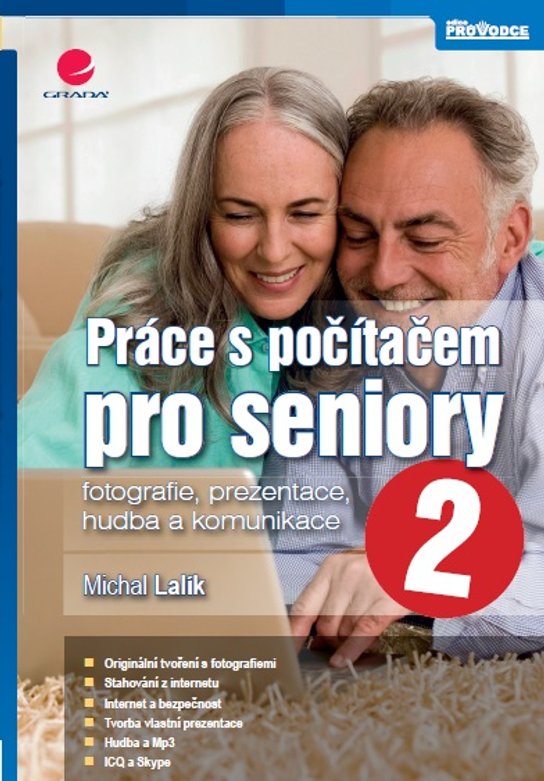 Práce s počítačem pro seniory 2 -  Michal Lalík