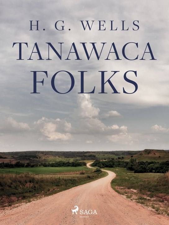 Tanawaca Folks -  L. Frank Baum