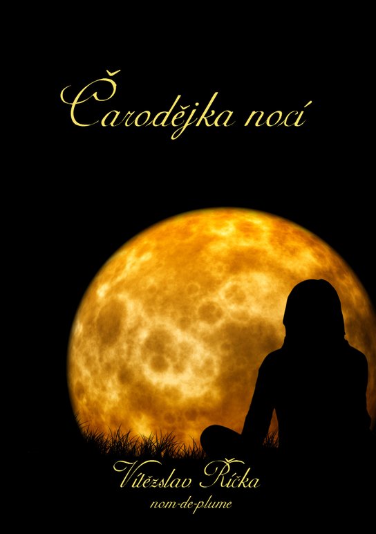Čarodějka nocí -  Vítězslav Říčka