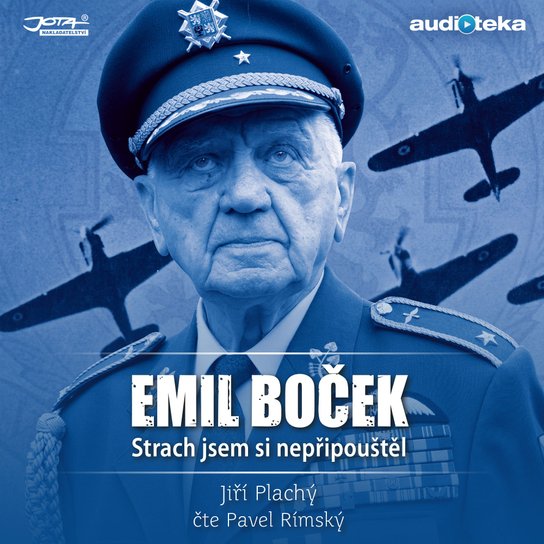 Emil Boček - Strach jsem si nepřipouštěl -  PhDr. Jiří  Plachý  PhD.