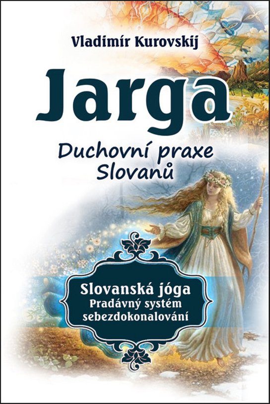Jarga - Duchovní praxe Slovanů