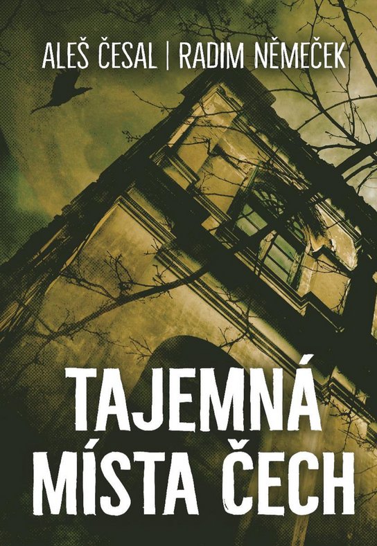 Tajemná místa Čech -  Aleš Česal