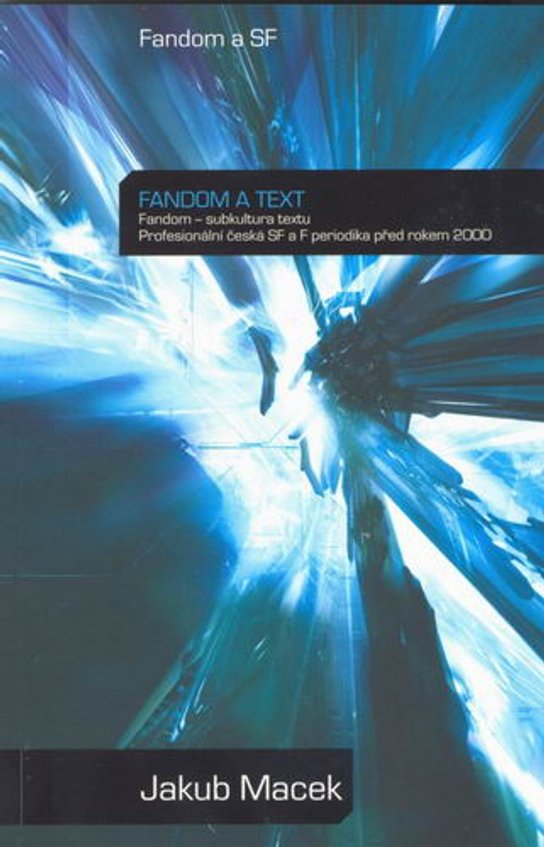 Fandom a text -  Jakub Macek