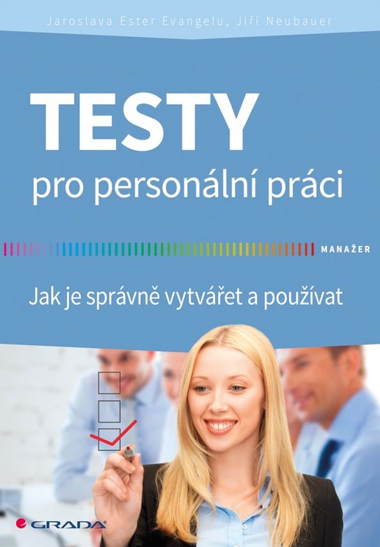 Testy pro personální práci -  Jaroslava Ester Evangelu