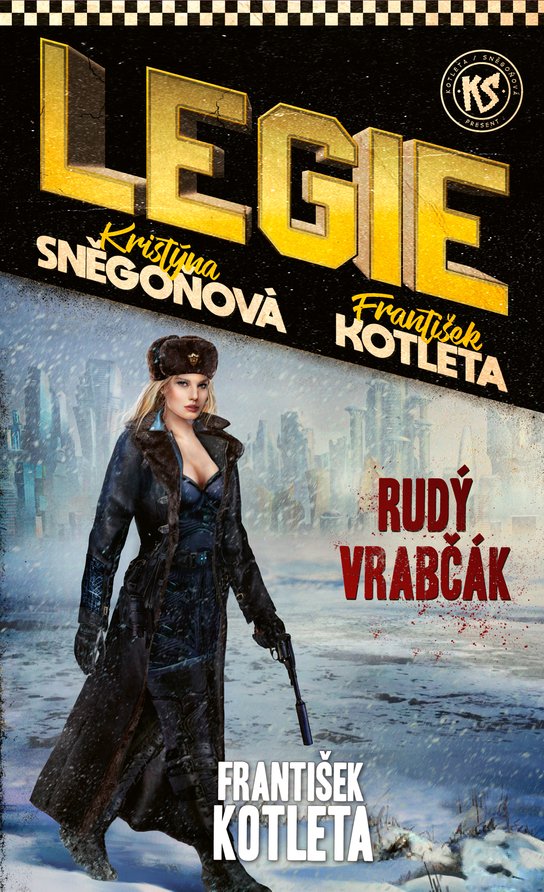 Rudý vrabčák - František Kotleta, Kristýna Sněgoňová