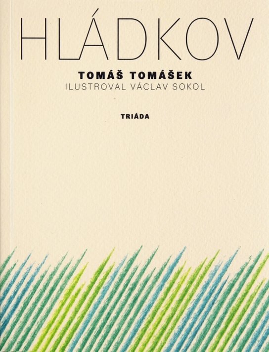 Hládkov -  Tomáš Tomášek