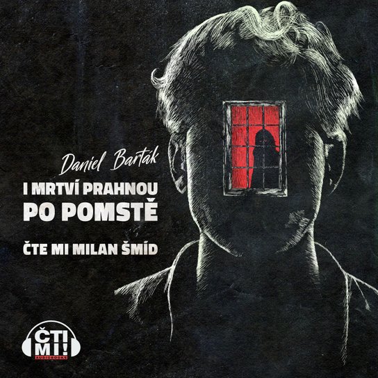I mrtví prahnou po pomstě -  Daniel Barták