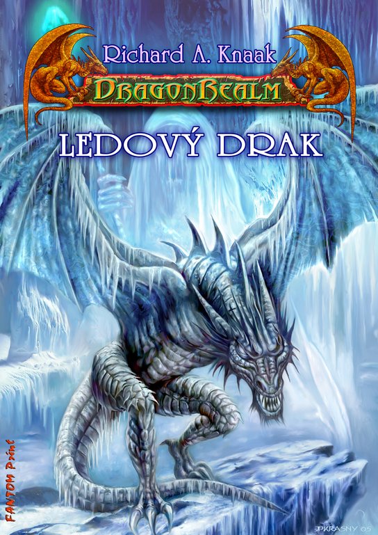 Ledový drak -  Richard A. Knaak