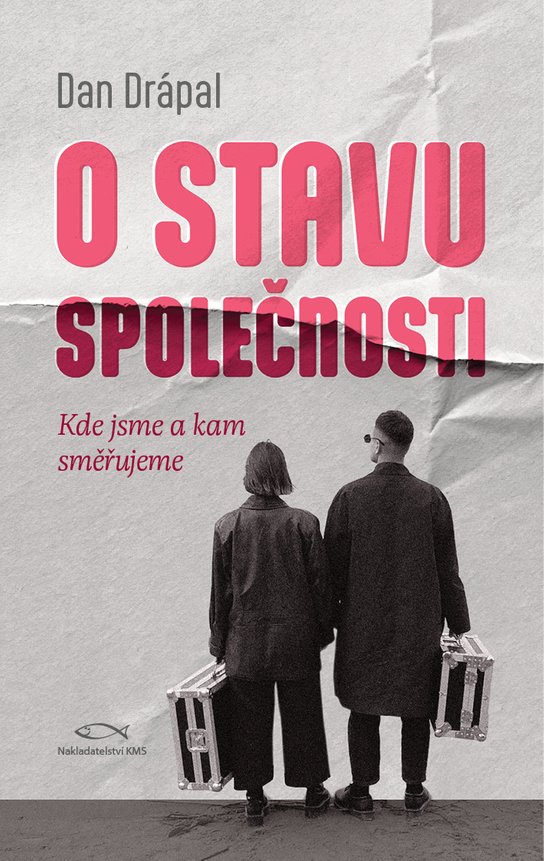 O stavu společnosti -  Dan Drápal