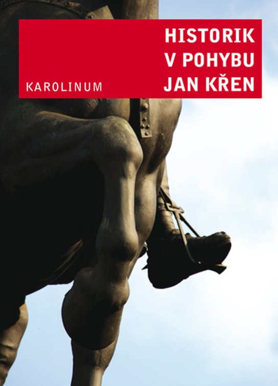 Historik v pohybu -  Jan Křen