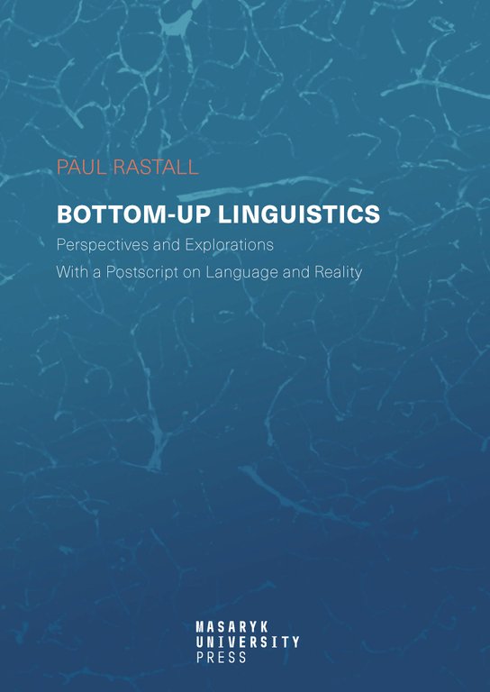 Bottom-up Linguistics -  Paul Rastall