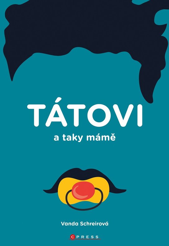 TÁTOVI a taky MÁMĚ -  Vanda Schreierová