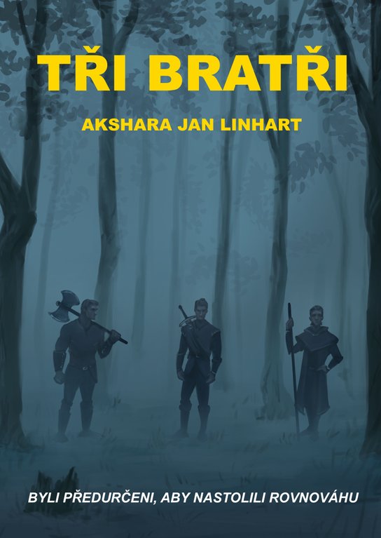 Tři bratři - Jan Akshara Linhart