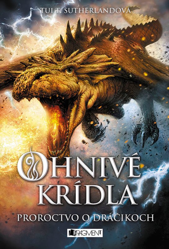 Ohnivé krídla 1 - Proroctvo o dráčikoch -  Tui T. Sutherland